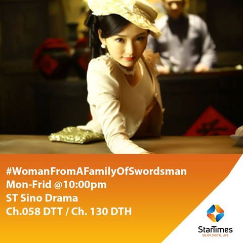 StarTimes drama review: Episode 3 of Woman in a Family of Swordsman