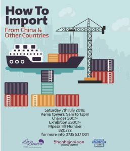Learn how to import from China and costs involved at KEMU Towers this Saturday