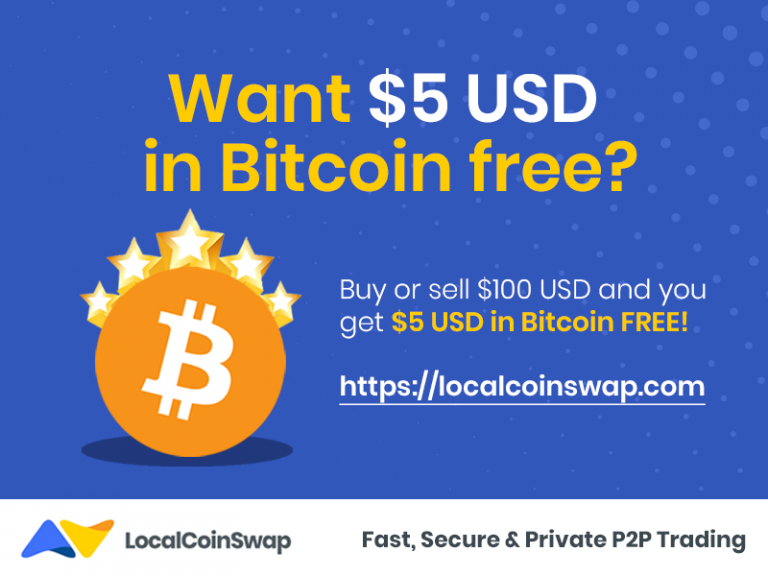 Bitcoin P2P Exchange, LocalCoinSwap, Offers $5 USD in BTC FREE to first 500 users* in their April Launch Promotion