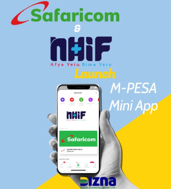 Safaricom and NHIF Launch M-PESA Mini App