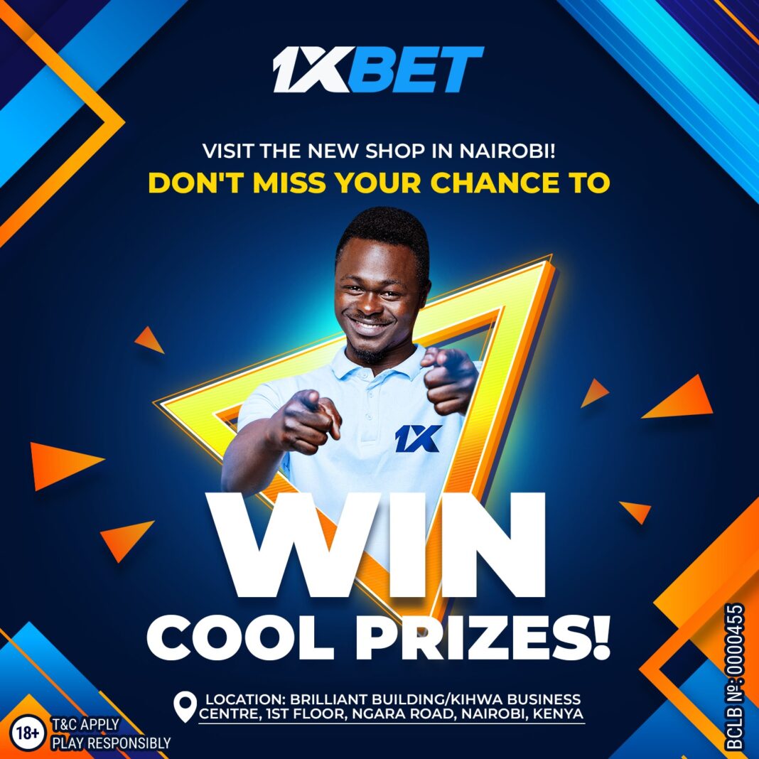 Come to the opening of Kenya's first 1xBet betting shop and win a prize! - Bizna Kenya