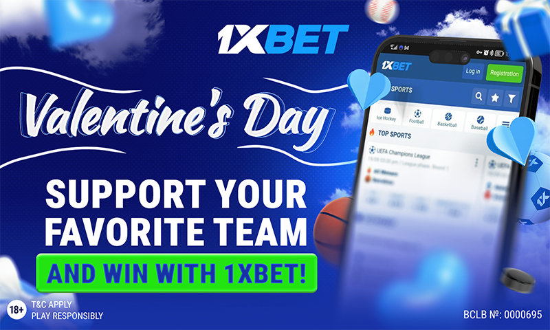 Valentine's Day: support your favorite team and win with 1xBet!