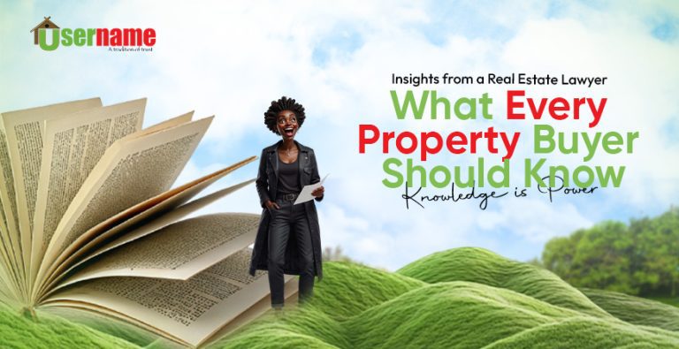 Insights from a Real Estate Lawyer: What Every Property Buyer Should Know