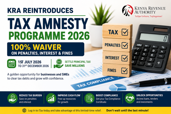 KRA reintroduces Tax Amnesty Programme to support Kenyan businesses and SMEs